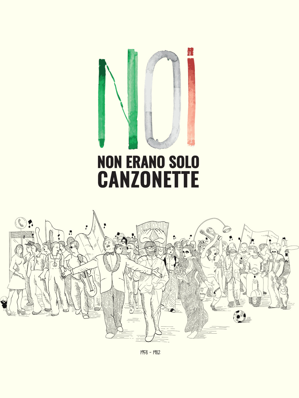 Mostra NOI. Non erano solo canzonette